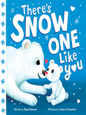 cover image of There's Snow One Like You